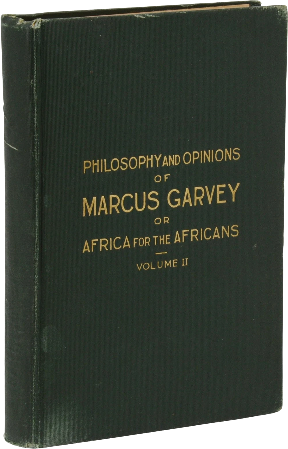 Philosophy and Opinions of Marcus Garvey (First Edition, Vol. 2, 1925)